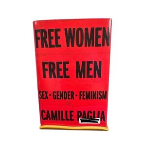 Free Women Free Men Sex Gender Feminism Camille Paglia 1st Ed Hardcover 2017
